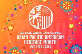 Asia Pacific Cultural Center's “Asian Pacific American Heritage Month”