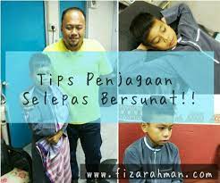 Cara hilangkan mata panda secara semulajadi dan penggunaan produk. Tips Penjagaan Selepas Bersunat Supermom With Superkids