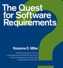 The Quest For Software Requirements By Roxanne E Miller Http Www Amazon Com Dp 1595980679 Ref Cm Sw R Pi Dp Uu6rub1zv5vnt Business Analysis Software Books