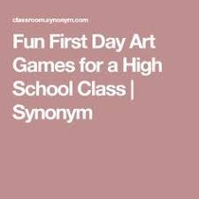 Fun First Day Art Games For A High School Class Synonym High School Art Lessons High School Art Projects Art Education High School