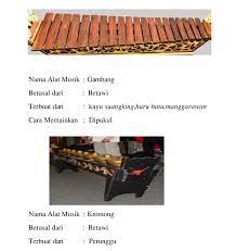 Perkembangan kesenian ini sangat berkaitan dengan masyarakat china peranakan di jakarta. Alat Musik Gambang Kromong Dan Cara Memainkannya Berbagai Alat