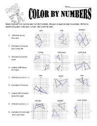 Students Will Identify Various Transformations Of Figures Including Translations Reflections And Rotations Color By Numbers Reflection Transformation Fun Math