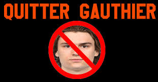 Quitter Gauthier with a Historic Weekend Mush Job