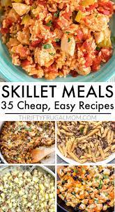 What is it about being cooped up inside that makes people want to pick up a bread pan or cookie sheet? 35 Cheap One Skillet Meals For Easy Dinners Thrifty Frugal Mom