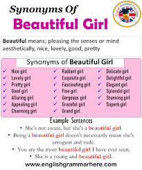 Learn about the use of synonyms and antonyms for learning english in esl classes including example charts to help students begin to study. Synonyms Of Beautiful Girl Beautiful Girl Synonyms Words List Meaning And Example Sentences English Grammar Here