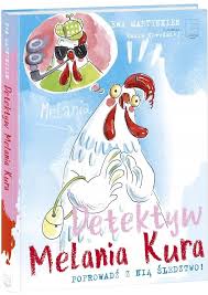 Maybe you would like to learn more about one of these? Detektyw Melania Kura Bajki Dla Dzieci 7688453140 Oficjalne Archiwum Allegro