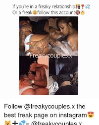 Lol memes freaky memes freaky quotes memes humor funny humor relationship goals pictures funny relationship memes cute relationships healthy relationships. Freaky Couples Memes 120 Best Freaky Relationship Goals Ideas Freaky Relationship Freaky Relationship Goals Relationship Goals Created By Planckmilleniuma Community For 7 Years