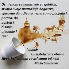 Check spelling or type a new query. Mesa Selimovic Literature Quotes Inspirational Quotes Mesa