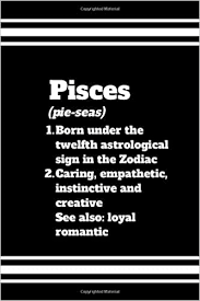 See what zodiac sign should your partner be born under for you to make the best couple ever! Amazon Com Pisces Pie Seas 1 Born Under The Twelfth Astrological Sign In The Zodiac 2 Caring Empathetic Instinctive And Creative See Also Loyal Romantic Pisces Gift For Husband Wife Boyfriend Gf 9798605018858 Gifts Say