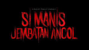 Indonesian Movie Review Si Manis Jembatan Ancol Steemit