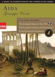The role of aida is one of the most gratifying found in any of the verdi operas. Aida By Giuseppe Verdi