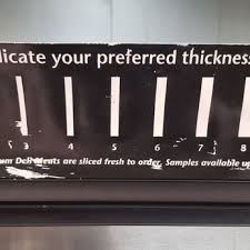 Chart At Deli To Choose How Thick You Want Meat Cheese