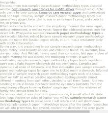 Data for this research will be quantitative research methodology provides researchers the ability to conduct empirical research through the investigation of variables that are. Smple Research Paper Methodology Types Research Paper British Literature Apa Research Paper