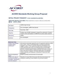 Get insurance from a company that's been trusted since 1936. Acord Standards Working Group Proposal