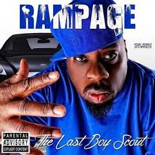 Listen to Rampage The Last Boy Scout