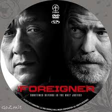The foreigner is a 2017 action thriller film directed by martin campbell and written by david marconi, based on the 1992 novel the chinaman by stephen leather. Covers Box Sk The Foreigner Nordic 2017 High Quality Dvd Blueray Movie