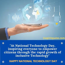 National technology day on january 6th recognizes the way technology changes the world and looks to the future of technology. National Technology Day Quotes Messages Greetings Inspirit Quote