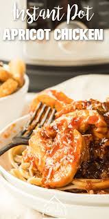 Easy Instant Pot Apricot Chicken Recipe Apricot Chicken Pressure Cooker Recipes Chicken Instant Pot Dinner Recipes