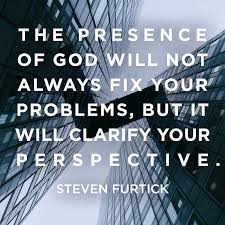Presence is the state or fact of existing, occurring, or being present. Quote By Steven Furtick On God 39 S Presence Within Us Quot The Presence Of God Will Not Always Fix Steven Furtick Quotes Perspective Quotes Presence Quotes