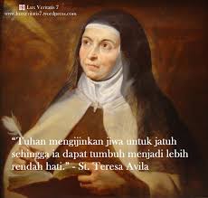 St Teresa Avila Menjelaskan Tentang Kerendahan Hati Kutipan Katolik Kutipan Rohani Rohani