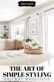 Check out our inspiring articles that cover everything from modern, to rustic, to traditional styles. The Art Of Simple Styling Living Room Decor Styles Living Room Design Inspiration Living Room Decor On A Budget