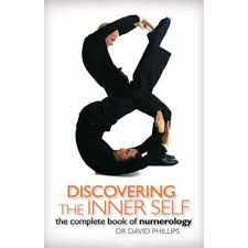 The complete book of numerology. Discovering The Inner Self The Complete Book Of Numerology By David A Phillips 9781875281107 Booktopia