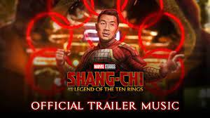 Shang Chi Official Trailer Music Song Full Clean Version Main Theme Youtube