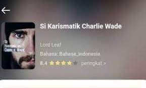The language used is very normal and succinct. Baca Novel Si Karismatik Charlie Wade Bahasa Indonesia Pdf Full Bab Epson Printer Drivers