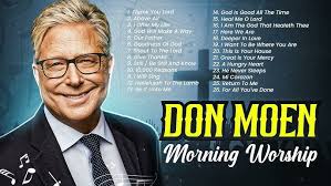 Don Moen Easter Morning Songs for Worship 2024