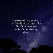 About it myself before you found out from someone else. 80 Powerful God Quotes That Ll Inspire You To Believe In Him