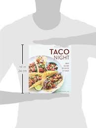 Baking powder, green cabbage, fish, lime, salt, chipotles in adobo and 17 more. Taco Night Williams Sonoma Mcmillan Kate Amazon De Bucher