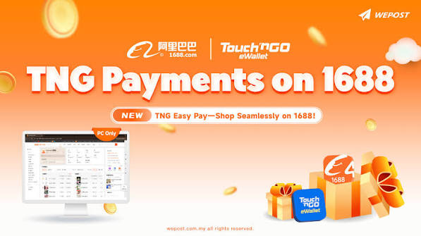 1688TNGpaymentprocess - Pay on 1688 Using TNG! - Help Center - WePost Sdn  Bhd - Malaysia China Taobao Shipping and Consolidation Expert