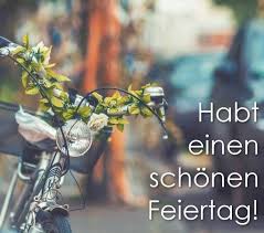 This includes videos converted to gif formats. Habt Einen Schonen Feiertag Schonen Feiertag Bilder Feiertag Fronleichnam