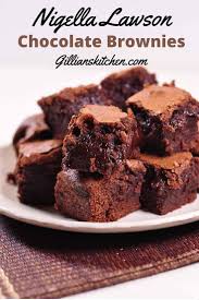 Nigella Lawson Chocolate Brownies Gillians Kitchen Recipe Brownie Recipes Chocolate Brownie Recipe Nigella Lawson