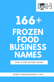 366 Best Frozen Food Company Names Ideas Video Infographic Frozen Food Business Names Company Meals