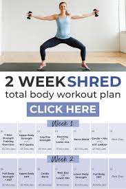 2 Week Shred Workout Plan Shred Workout Workout Plan Weekly Workout Plans
