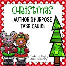 Christmas Author S Purpose Task Cards Authors Purpose Task Cards Library Lesson Plans