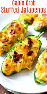 Cajun Crab Stuffed Jalapenos In 2020 Jalepeno Recipes Cajun Crab Cajun Appetizers