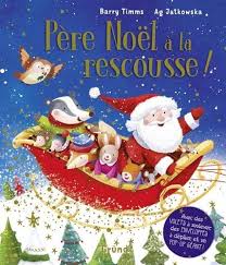 Pere Noel A La Rescousse De Ag Jatkowska Https Www Amazon Fr Dp 2324018020 Ref Cm Sw R Pi Dp X 8nogybgnc8tgf Livres De Noel Pere Noel Chanson De Noel