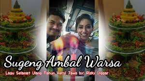 Selamat ulang tahun semoga diberkahi dan panjang umur. Sugeng Ambal Warsa Selamat Ulang Tahun Versi Jawa Rizky Inggar Joe Pasopati Youtube