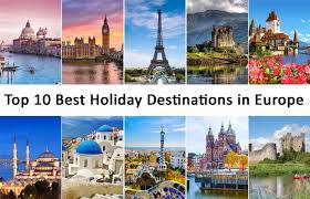 Find A List Of Top 10 Best Holiday Destinations In Europe Gives A Pleasant Experience To Sink Best Holiday Destinations Holiday Destinations Europe Group Tours