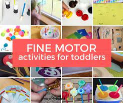 Fine Motor Activities For Toddlers My Bored Toddler