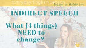 When you use reported speech, you either report statements , questions , requests , orders or other types. The 4 Things You Need To Change In Reported Speech English Outside The Box