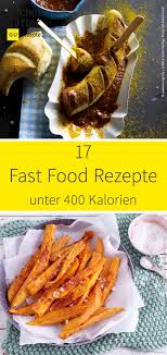 Fast Food Ist Lecker Und Geht Vor Allem Schnell Gesund Ist Es Meistens Leider Nicht Doch Nicht Verzagen Wir Haben Ein Fast Food Rezepte Rezepte Rezeptideen