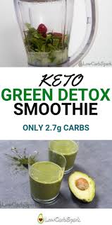 Keto Smoothie Healthy Green Detox Low Carb Smoothie 2g Net Carbs Green Detox Smoothie Healthy Smoothies Detox Juice Recipes