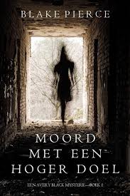 Bol Com Een Avery Black Mysterie 1 Moord Met Een Hoger Doel Een Avery Black Mysterie Boek