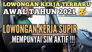 Check spelling or type a new query. Lowongan Kerja Terbaru Supir Driver Loker Paling Baru Bulan Januari 2021 Youtube