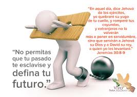 Ya No Eres Esclavo Del Pasado Perdona Y Olvida Dejar El Pasado Atras Pensamiento Bonito