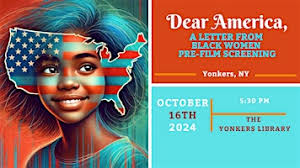 Dear America, A Letter From Black Women: A Film That Demands Our Attention