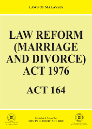 Laws Of Malaysia Law Reform Marriage And Divorce Act 1976